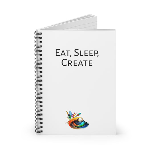 Creative Spiral Notebook - "Eat, Sleep, Create" - Perfect for Artists & Dreamers