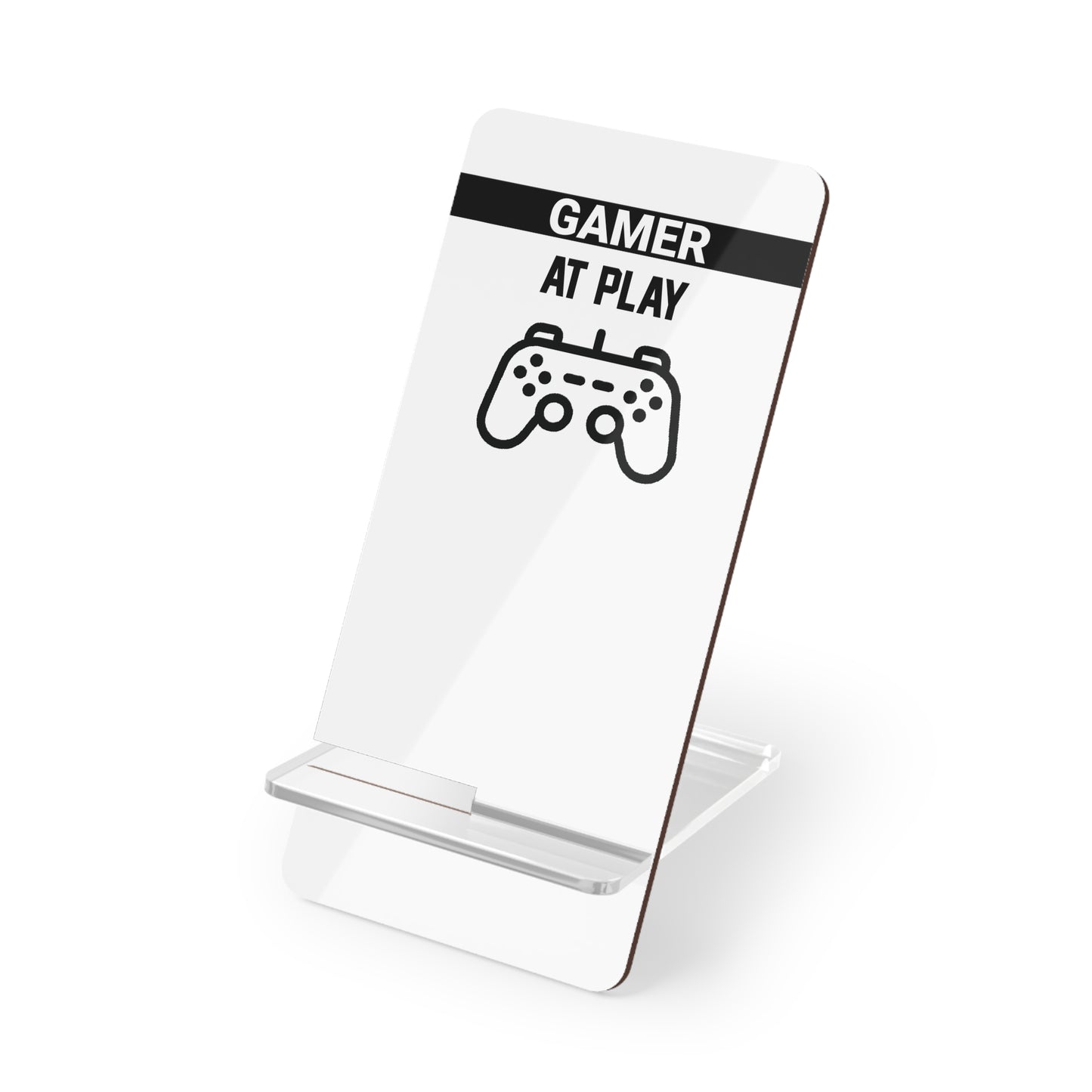 Gamer Phone Stand - Gamer at Play Mobile Display Holder