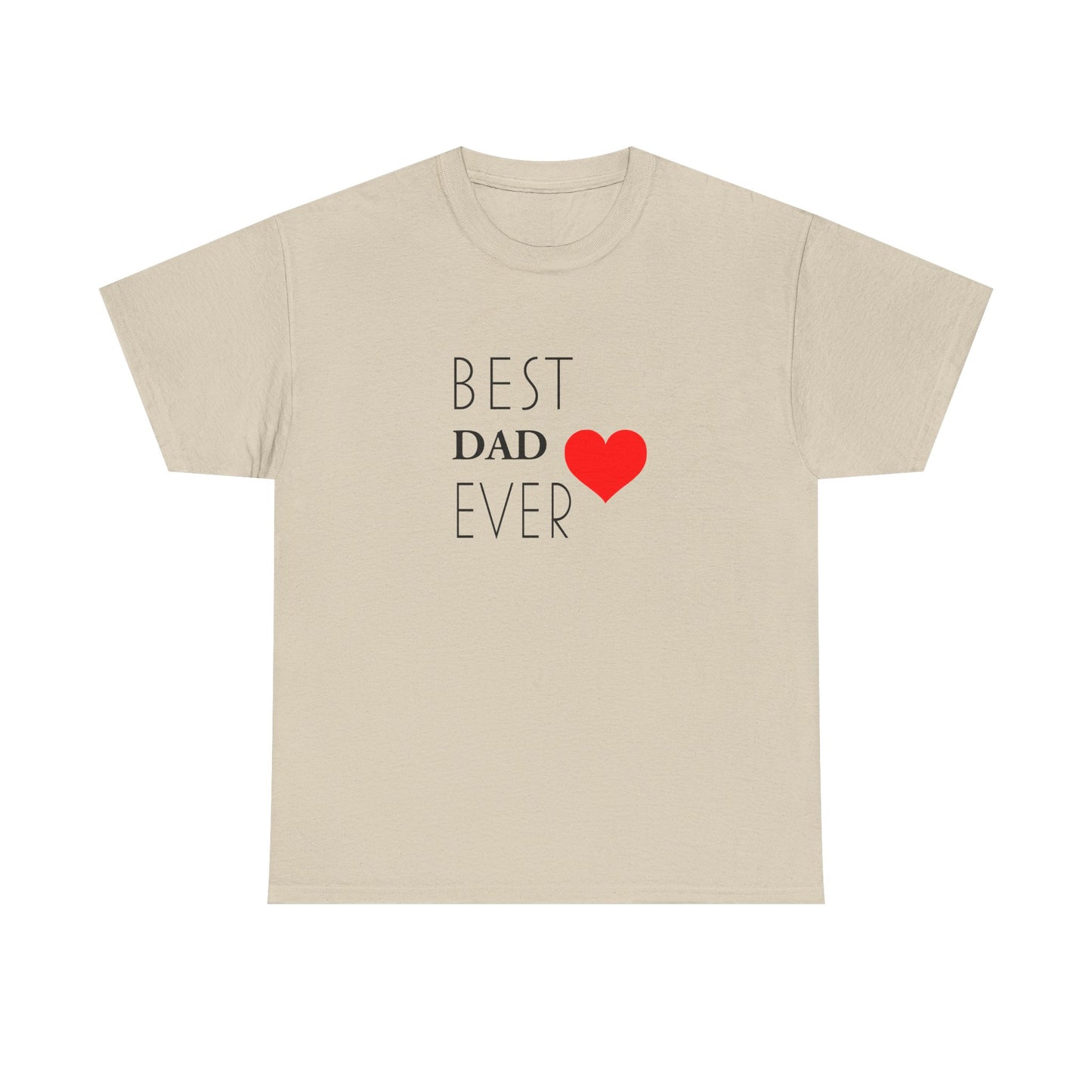 Best Dad Ever Unisex Heavy Cotton Tee