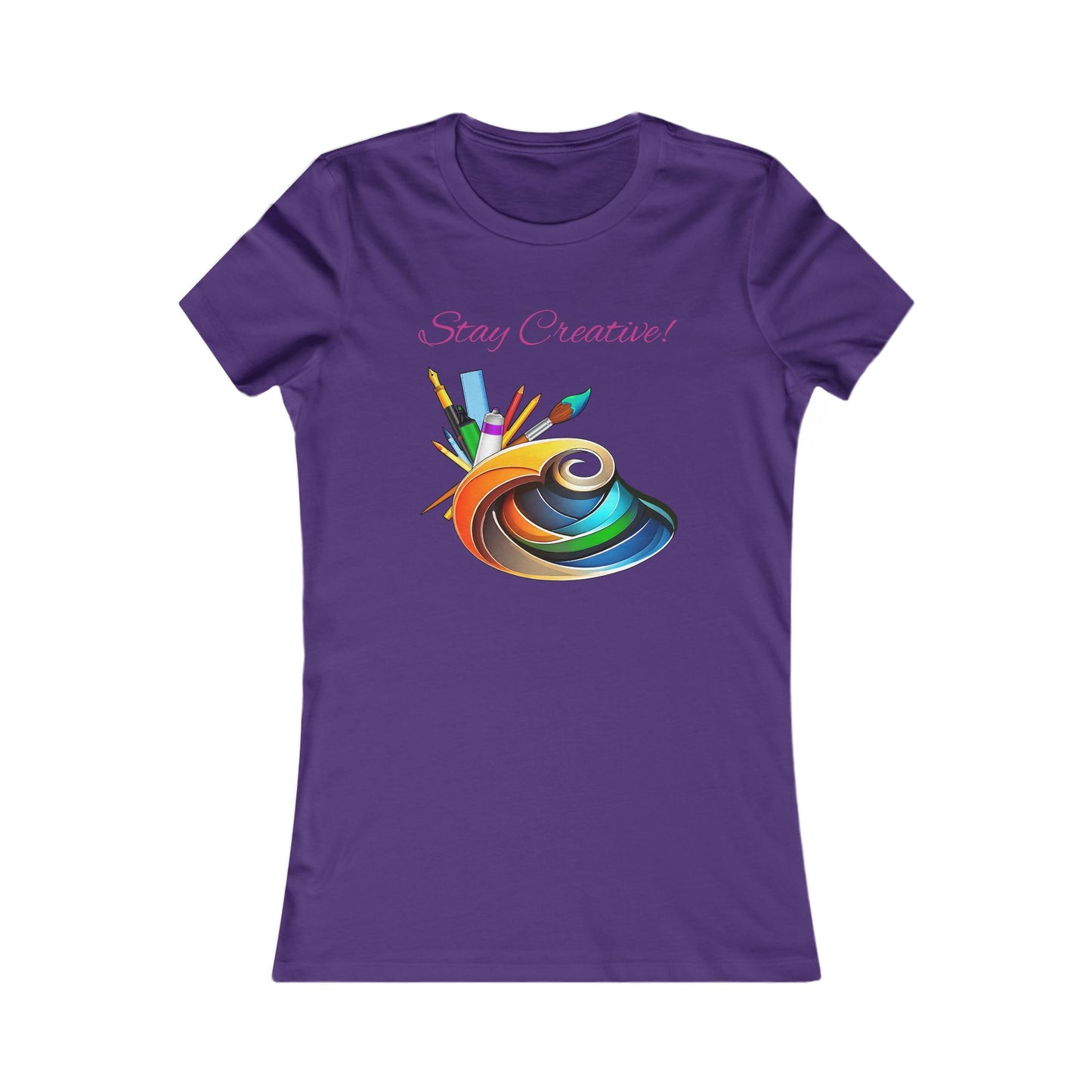 Stay Creative! Women's Favorite Tee - Inspiring Art T-Shirt for Artists and Crafters