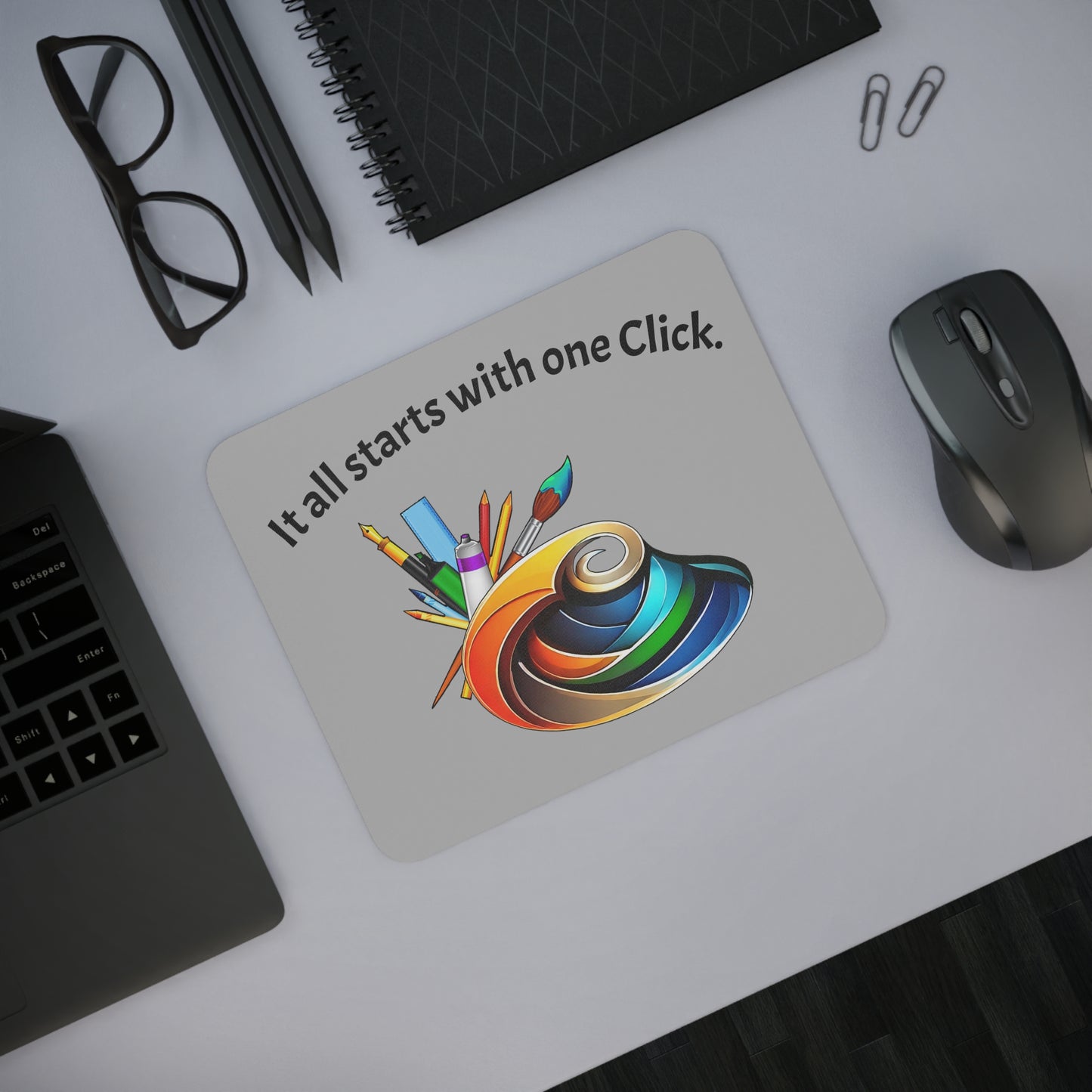 Creative Desk Mouse Pad - 'It All Starts With One Click'